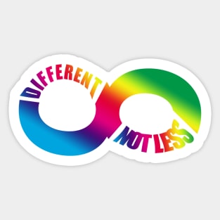 Different Not Less. Autism and Neurodiversity Sticker